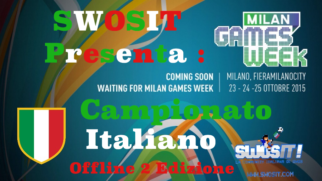 Milan Games Week si avvicina e Swosit è lieto di annunciare che il 24 Ottobre organizzeremo LA SECONDA EDIZIONE DEL CAMPIONATO ITALIANO OFFLINE!